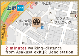 2 minutes walking-distance
from Asakusa exit JR Ueno station
