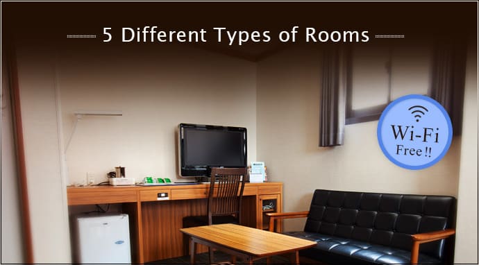 There are five types of room, also non smoking room.
All rooms have free Internet connection.